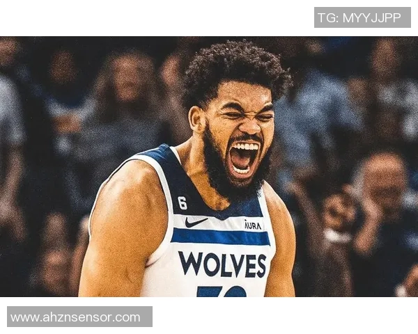 卡尔安东尼唐斯：重塑球队未来的全能中锋之路与挑战